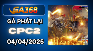 ga368 ga phat lai c2 04 04